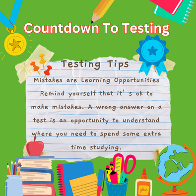  Countdown to Testing: Day 18 Testing Tips